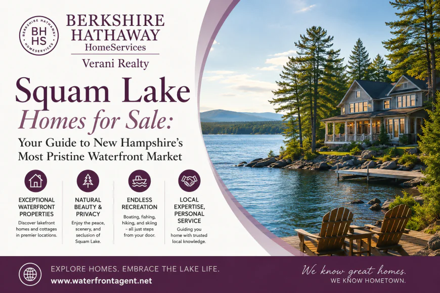 Squam Lake Homes for Sale: Your Guide to New Hampshire's Most Pristine Waterfront Market