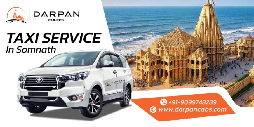 Best Taxi Service in Somnath | Book Affordable Cabs