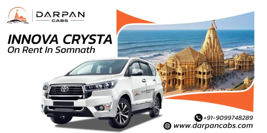Travel in Style with Innova Crysta on Rent in Somnath