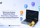 What Every Business Should Know About Third-Party Integrations in Crypto Exchange Development