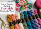 How to Choose the Best Essentials Needlepoint Thread