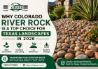 Why Colorado River Rock Is a Top Choice for Texas Landscapes in 2026