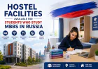 Hostel Facilities Available for Students Who Study MBBS in Russia