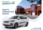 Book Delhi to Haldwani Cab Service Easily with Lakshya Cabs