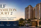 DLF Hamilton Court 2: Inside Gurgaon's Most Anticipated Ultra-Luxury Address