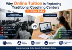Why Online Tuition is Replacing Traditional Coaching Centers in Urban India