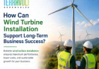 How Can Wind Turbine Installation Support Long-Term Business Success?
