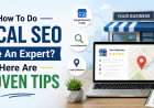 How To Do Local SEO Like An Expert? Here Are Proven Tips