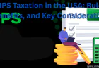 NPS Taxation in the USA: Rules, Benefits, and Key Considerations