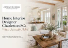 Home Interior Designer Charleston SC | Real Design Advice