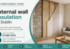 How Internal Wall Insulation Can Reduce Your Energy Bills in Ireland?