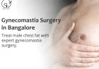 What Happens During a Gynecomastia Consultation?