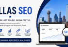 Dallas SEO: What It Takes to Grow Your Business in One of Texas' Most Competitive Markets
