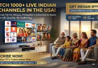 Indian IPTV Subscription USA – Premium Live TV, Movies & Sports Streaming in HD & 4K