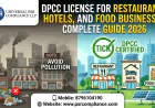 DPCC License for Restaurants, Hotels, and Food Businesses: Complete Guide 2026