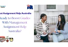 Ready to Boost Grades With Management Assignment Help Australia?