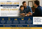 How a Child Custody Lawyer in Madison County Can Protect Your Rights as a Parent?