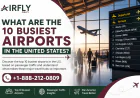 What Are the 10 Busiest Airports in the United States?