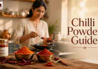 Chilli Powder Guide – Types, Varieties & Best Uses in Indian Cooking