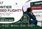 Frontier Missed Flight: What Happens If You Don't Show Up for a Flight on Frontier?