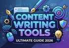 What Are the Best Content Writing Tools in 2026?