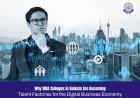 Why MBA Colleges in Kolkata Are Becoming Talent Factories for the Digital Business Economy