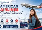 American Airlines Student Discount 2026: Eligibility, Deals & Savings