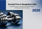 Dumbbell Price in Bangladesh 2026 – Complete Guide to Choosing the Best Dumbbells for Home and Gym Workouts