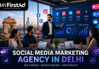 Social Media Marketing Agency in Delhi: Why Every Business Needs One to Grow in 2026