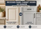 Recessed Panel Cabinet Doors vs Shaker: Which Style Fits Your Kitchen