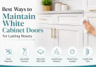 Best Ways to Maintain White Cabinet Doors for Lasting Beauty