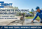 Concrete Pouring Problems? Get Expert Help Today In Edmonton