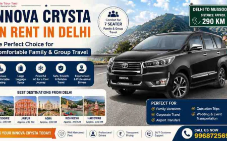 Innova Crysta on Rent in Delhi - The Best Choice for Comfortable and Hassle-Free Travel
