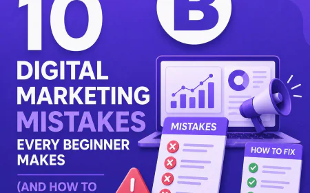 10 Digital Marketing Mistakes Every Beginner Makes (And How to Fix Them)