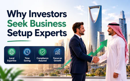 Why More Investors Are Getting Professional Help With Business Setup in Saudi Arabia