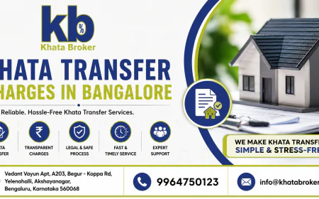 How Much Are Khata Transfer Charges in Bangalore? | Complete Guide