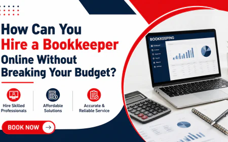 How Can You Hire a Bookkeeper Online Without Breaking Your Budget?