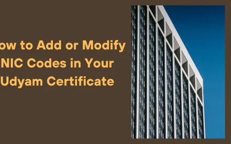 How to Add or Modify NIC Codes in Your Udyam Certificate