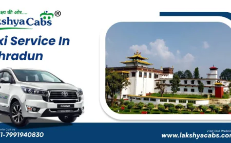 How to Choose the Best Taxi Service in Dehradun for a Smooth Journey