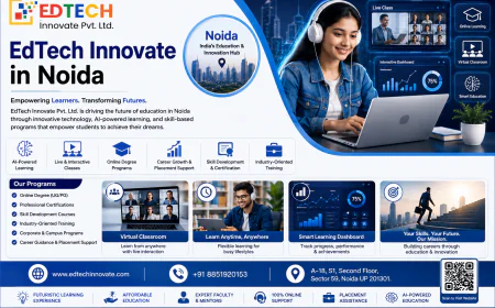 Explore Edtech Noida: Top IT Companies for Education Sector