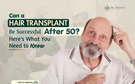 Can a Hair Transplant Be Successful After 50? Here’s What You Need to Know