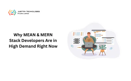 Why MEAN & MERN Stack Developers Are in High Demand Right Now