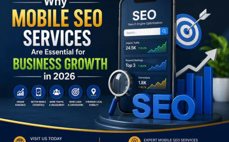 Why Mobile SEO Services Are Essential for Business Growth in 2026