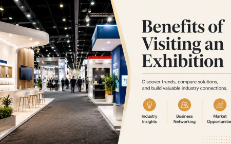 What Are the Benefits of Visiting an Exhibition?
