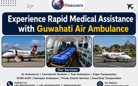 Experience Rapid Medical Assistance with Guwahati Air Ambulance