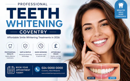 Teeth Whitening in Coventry: Costs, Best Options, and Everything You Need to Know