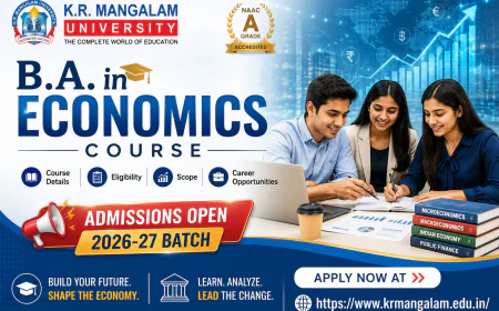 B.A. in Economics Course: Details, Eligibility, Scope, Career Opportunities, and Admissions