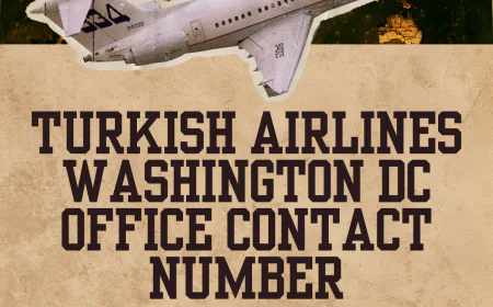 Turkish Airlines Washington DC Office Contact Number +1-888-738-0817