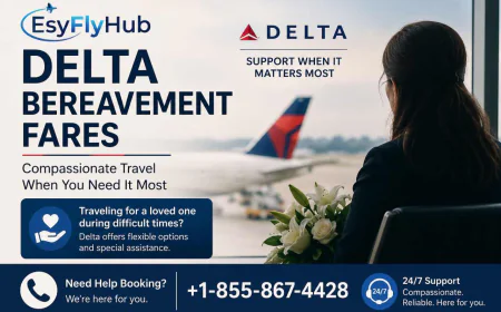 Delta Bereavement Fares and Compassionate Travel Assistance
