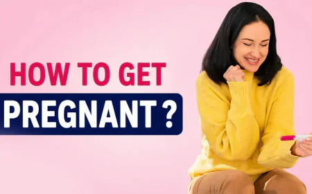 How to Get Pregnant?